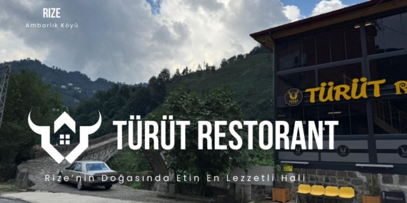 Rize Türüt Restorant