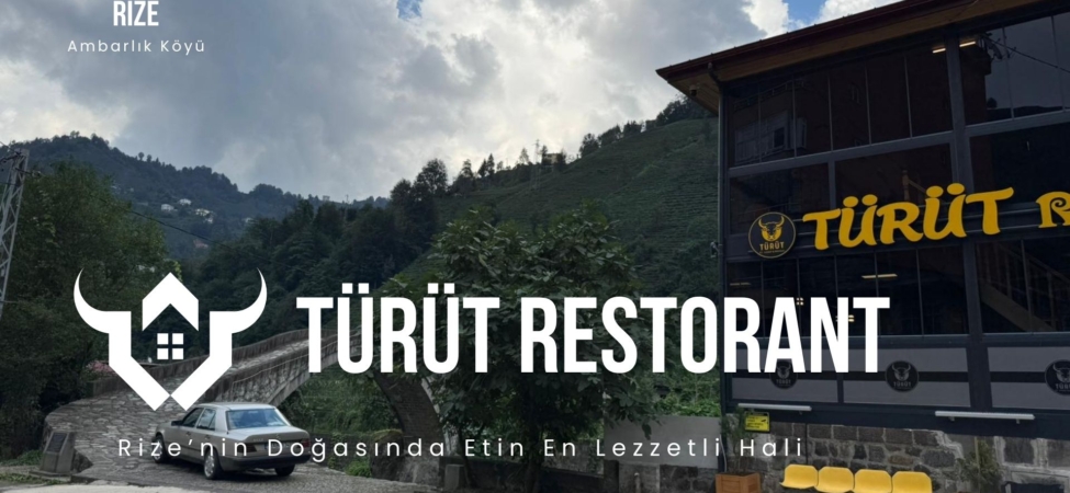 Rize Türüt Restorant